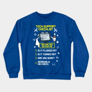 Tech Support Crewneck Sweatshirt